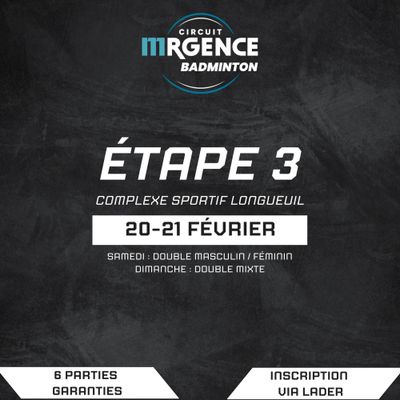 Circuit Mrgence Badminton - Étape 3